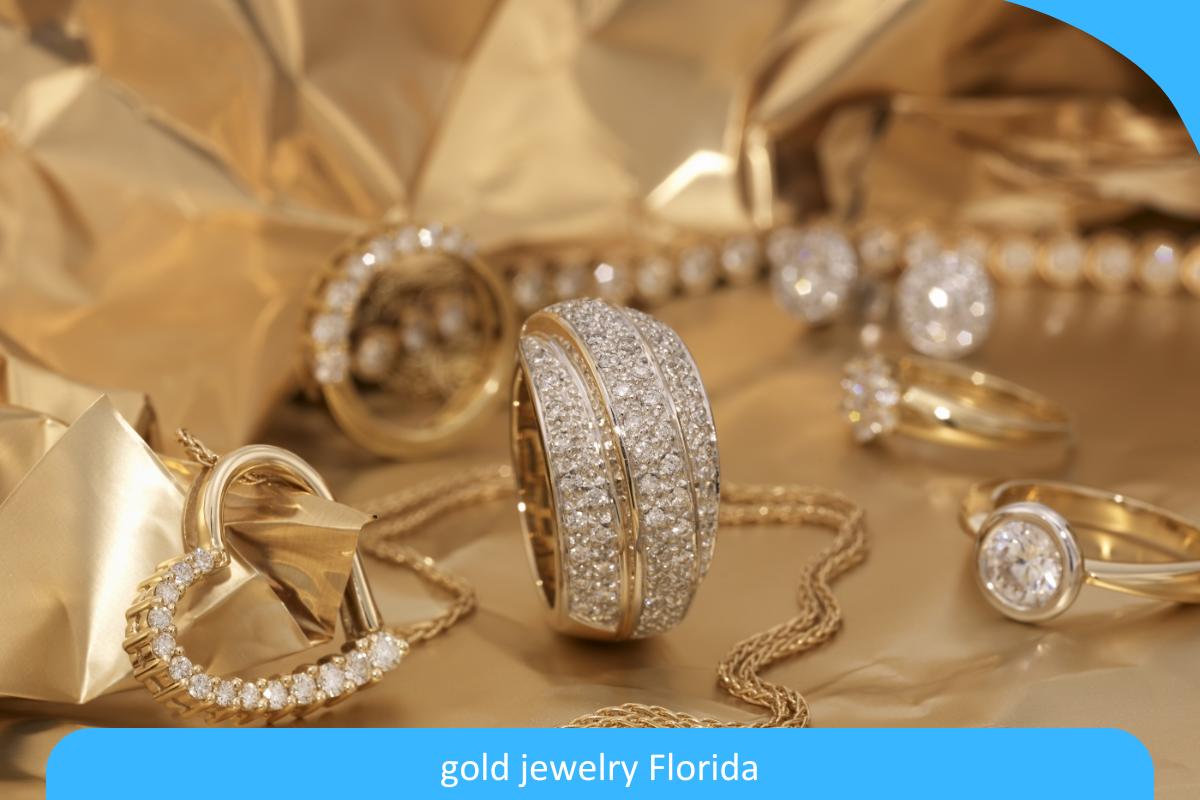 Shimmer and Shine: Gold Jewelry Styles for Every Occasion in Florida